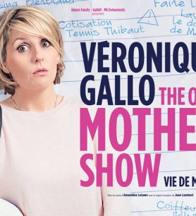 Véronique Gallo raconte sa folle vie de mère dans son spectacle The one mother show
